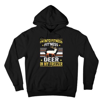 Im Into Fitness Deer Freezer Funny Dad Hunter Deer Hunting Hoodie