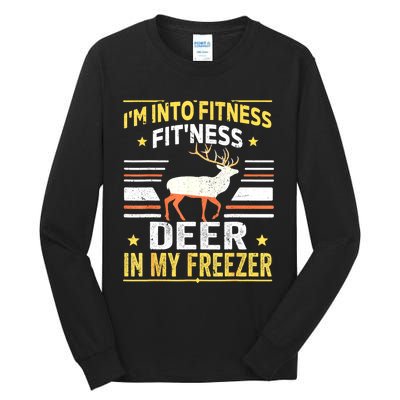 Im Into Fitness Deer Freezer Funny Dad Hunter Deer Hunting Tall Long Sleeve T-Shirt