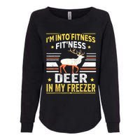 Im Into Fitness Deer Freezer Funny Dad Hunter Deer Hunting Womens California Wash Sweatshirt