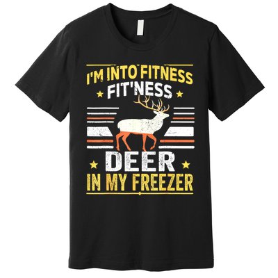 Im Into Fitness Deer Freezer Funny Dad Hunter Deer Hunting Premium T-Shirt