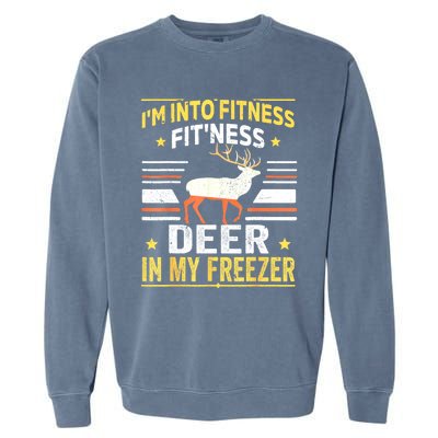 Im Into Fitness Deer Freezer Funny Dad Hunter Deer Hunting Garment-Dyed Sweatshirt