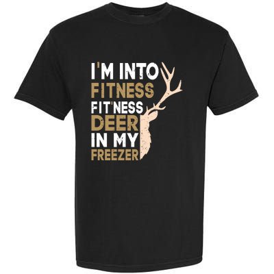 IM Into Fitness FitNess Deer In My Freezer Funny Hunter Garment-Dyed Heavyweight T-Shirt