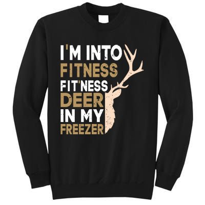 IM Into Fitness FitNess Deer In My Freezer Funny Hunter Sweatshirt