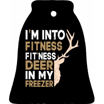 IM Into Fitness FitNess Deer In My Freezer Funny Hunter Ceramic Bell Ornament