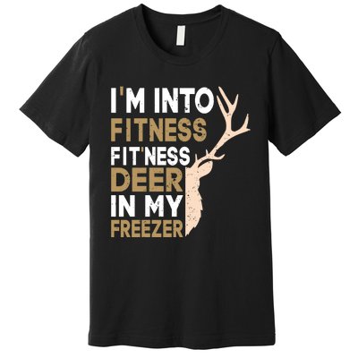 IM Into Fitness FitNess Deer In My Freezer Funny Hunter Premium T-Shirt