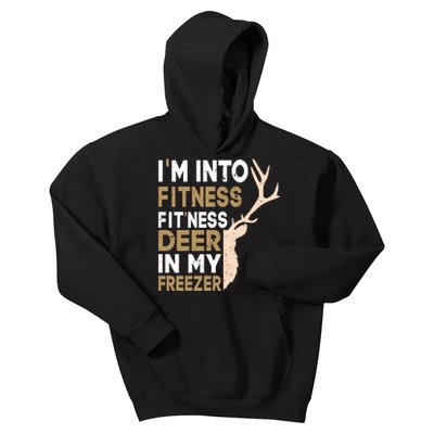 IM Into Fitness FitNess Deer In My Freezer Funny Hunter Kids Hoodie