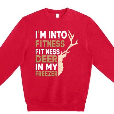 IM Into Fitness FitNess Deer In My Freezer Funny Hunter Premium Crewneck Sweatshirt