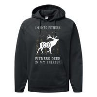 IM Into Fitness FitNess Deer In My Freezer Funny Hunter Performance Fleece Hoodie