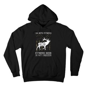 IM Into Fitness FitNess Deer In My Freezer Funny Hunter Hoodie