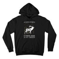 IM Into Fitness FitNess Deer In My Freezer Funny Hunter Tall Hoodie