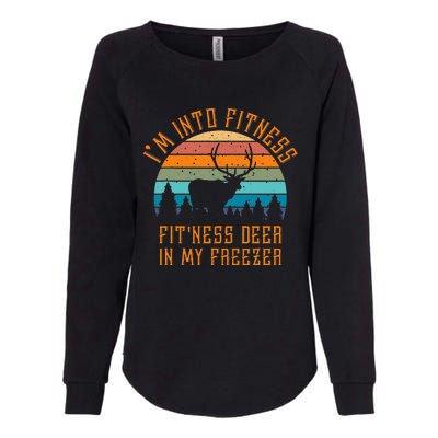 I'm Into Fitness Fit'Ness Deer In My Freezer Deer Hunting Womens California Wash Sweatshirt