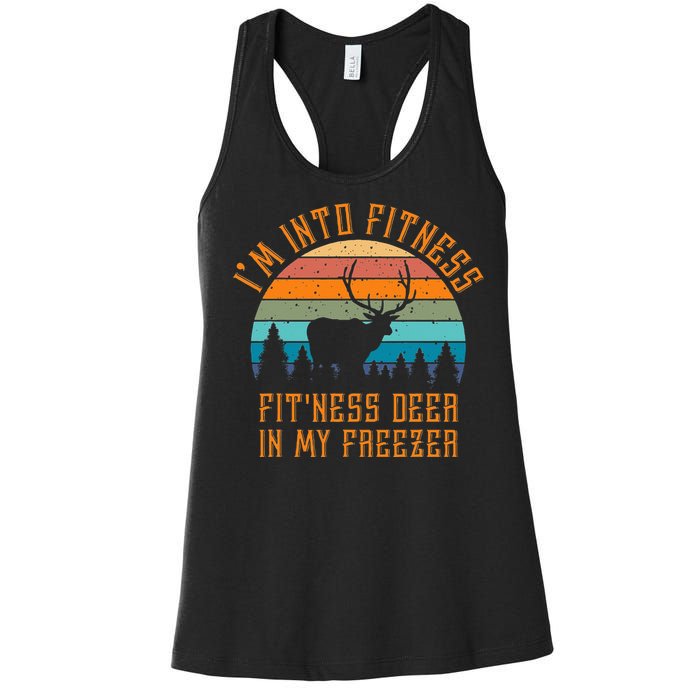 I'm Into Fitness Fit'Ness Deer In My Freezer Deer Hunting Women's Racerback Tank