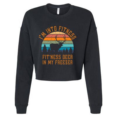 I'm Into Fitness Fit'Ness Deer In My Freezer Deer Hunting Cropped Pullover Crew