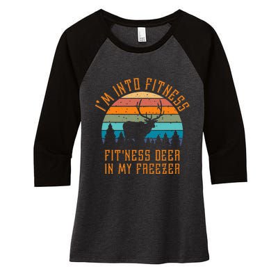 I'm Into Fitness Fit'Ness Deer In My Freezer Deer Hunting Women's Tri-Blend 3/4-Sleeve Raglan Shirt