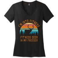 I'm Into Fitness Fit'Ness Deer In My Freezer Deer Hunting Women's V-Neck T-Shirt