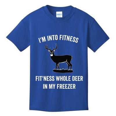 I'm Into Fitness Funny Joke Deer Hunting Gift For Hunters Kids T-Shirt