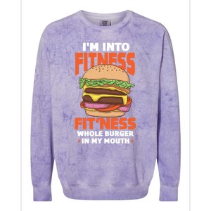 I'm Into Fitness Burger Hamburger Fast Food Foodie Gift Colorblast Crewneck Sweatshirt