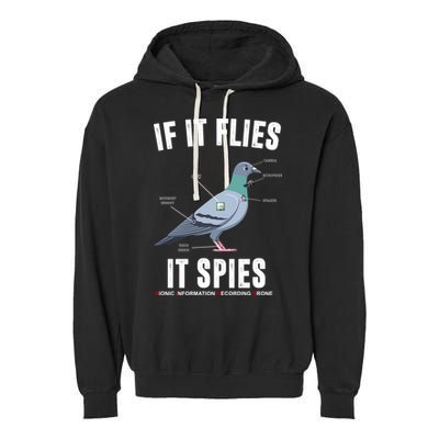 If It Flies It Spies Bionic Information Recording Drone Garment-Dyed Fleece Hoodie