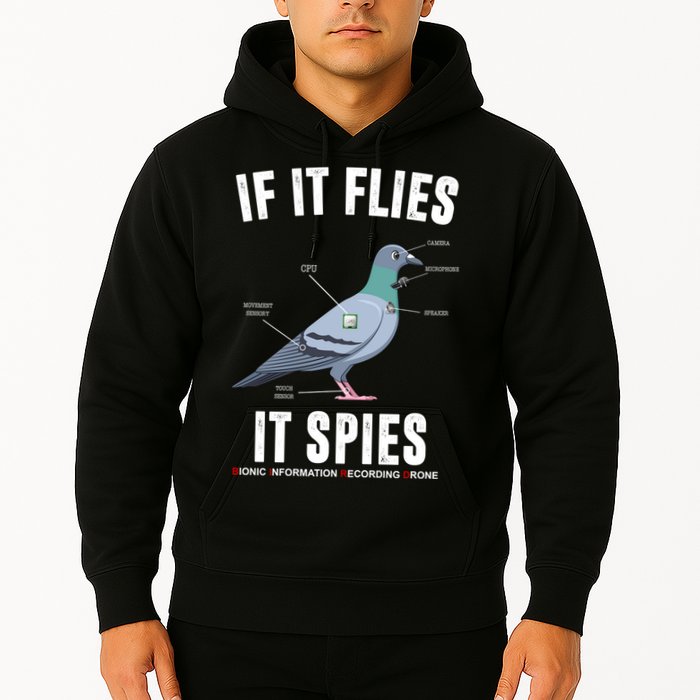 If It Flies It Spies Bionic Information Recording Drone Hoodie