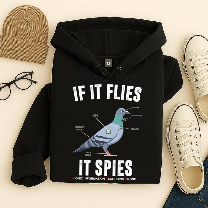 If It Flies It Spies Bionic Information Recording Drone Hoodie