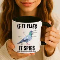 If It Flies It Spies Bionic Information Recording Drone Mug