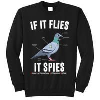 If It Flies It Spies Bionic Information Recording Drone Tall Sweatshirt