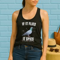 If It Flies It Spies Bionic Information Recording Drone Womens Tank Top