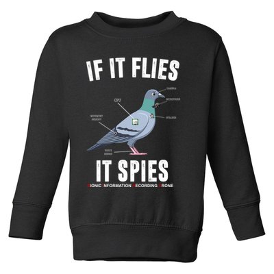 If It Flies It Spies Bionic Information Recording Drone Toddler Sweatshirt