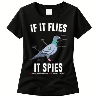 If It Flies It Spies Bionic Information Recording Drone Womens T-Shirt