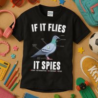 If It Flies It Spies Bionic Information Recording Drone Kids T-Shirt