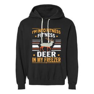 IM Into Fitness Deer Freezer Funny Dad Hunter Deer Hunting Garment-Dyed Fleece Hoodie