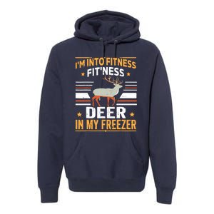 IM Into Fitness Deer Freezer Funny Dad Hunter Deer Hunting Premium Hoodie