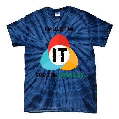 In It For The Cache$$ Tie-Dye T-Shirt