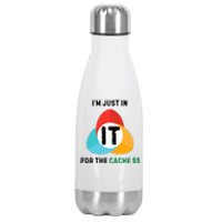 In It For The Cache$$ Stainless Steel Insulated Water Bottle