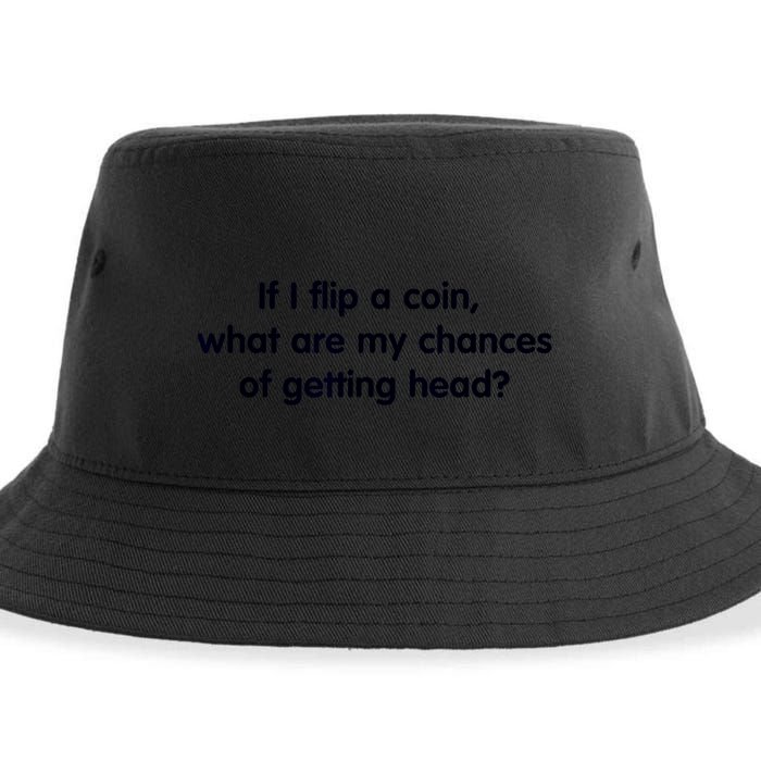 If I Flip A Coin What Are My Chances Of Getting Head? Quote Sustainable Bucket Hat