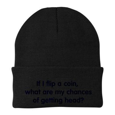 If I Flip A Coin What Are My Chances Of Getting Head? Quote Beanie