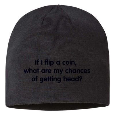 If I Flip A Coin What Are My Chances Of Getting Head? Quote Sustainable Beanie