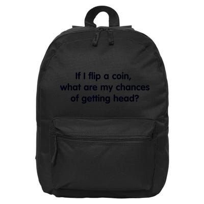If I Flip A Coin What Are My Chances Of Getting Head? Quote 16 in Basic Backpack