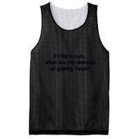 If I Flip A Coin What Are My Chances Of Getting Head? Quote Mesh Reversible Basketball Jersey Tank