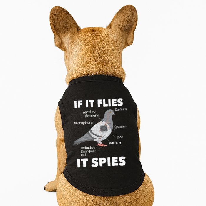 If It Flies It Spies Pigeon Whisperer Birdwatching Doggie Tank