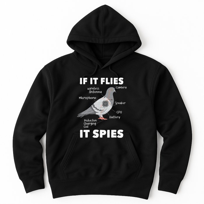 If It Flies It Spies Pigeon Whisperer Birdwatching Hoodie