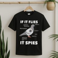 If It Flies It Spies Pigeon Whisperer Birdwatching T-Shirt