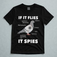If It Flies It Spies Pigeon Whisperer Birdwatching T-Shirt