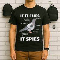 If It Flies It Spies Pigeon Whisperer Birdwatching T-Shirt