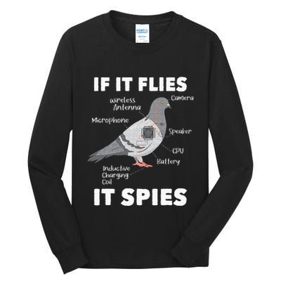If It Flies It Spies Pigeon Whisperer Birdwatching Tall Long Sleeve T-Shirt