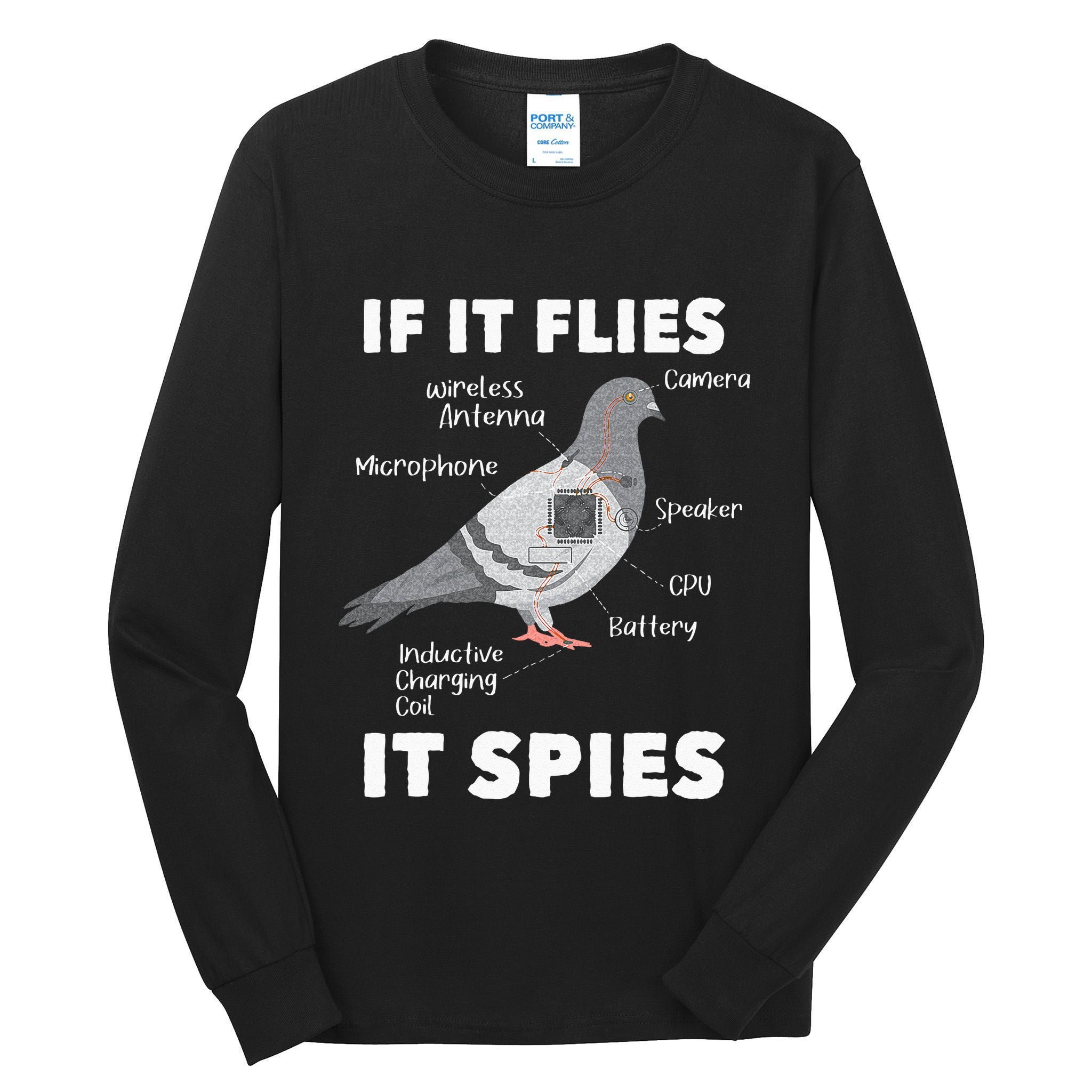 If It Flies It Spies Pigeon Whisperer Birdwatching Tall Long Sleeve T-Shirt