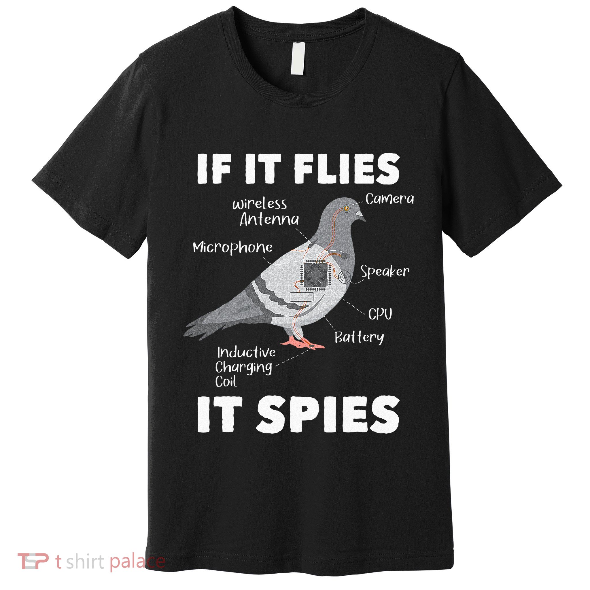 If It Flies It Spies Pigeon Whisperer Birdwatching Premium T-Shirt