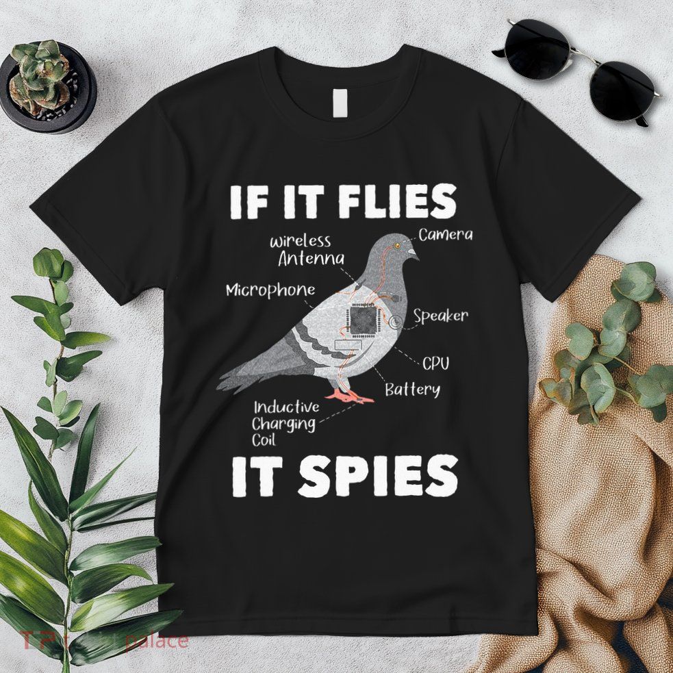 If It Flies It Spies Pigeon Whisperer Birdwatching Premium T-Shirt