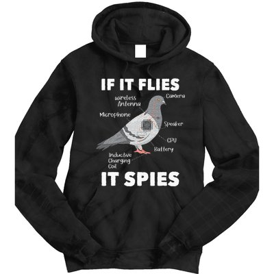 If It Flies It Spies Pigeon Whisperer Birdwatching Tie Dye Hoodie
