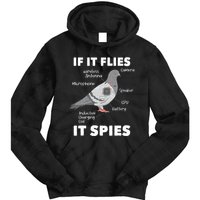 If It Flies It Spies Pigeon Whisperer Birdwatching Tie Dye Hoodie